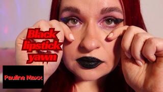 Black lipstick yawn_wmv