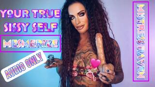 YOUR TRUE SISSY SELF MESMERIZE - AUDIO ONLY