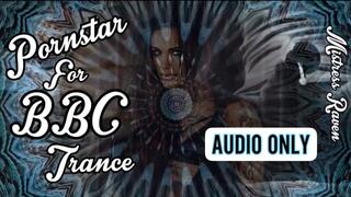 PORNSTAR FOR BBC MESMERIZE - AUDIO ONLY