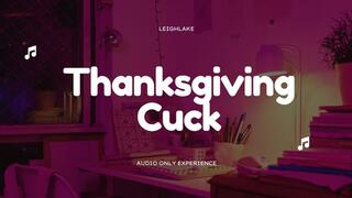 Thanksgiving Cuck - MP3 Audio - LeighLake