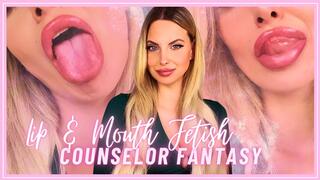 Lip & Mouth Fetish Counselor Fantasy 720MP4