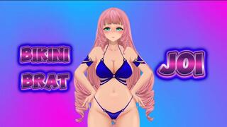 Bikini Brat JOI
