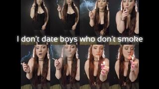 I don't date boys who don't smoke