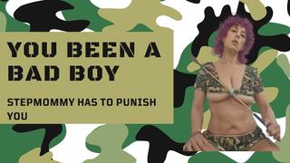YOU BEEN A BAD BOY!