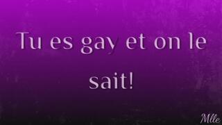 Tu es gay et on le sait