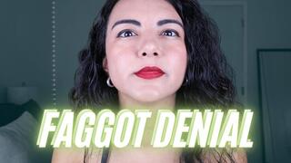 You're In Faggot Denial