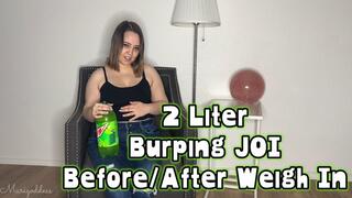 2 Liter Burping JOI Before & After Weigh In