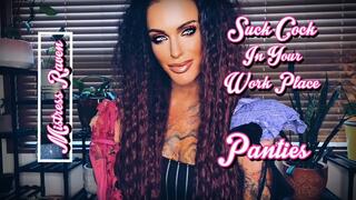 SUCK COCK IN YOUR WORKPLACE PANTIES - MistressRavenFD, Mistress Raven, Panty Fetish, Make Me Bi, Bisexual Encouragement