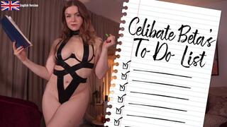Celibate Beta's To Do List