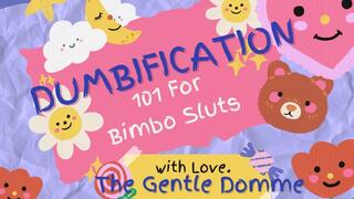 Dumbification 101 For Bimbo Sluts