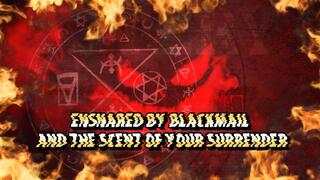 Ensnared by Blackmail and the Scent of Your Surrender