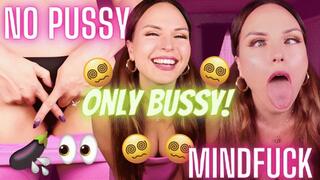 NO PUSSY Only BUSSY Gay Gooner Mindfuck