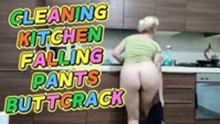 Cleaning kitchen with huge buttcrack falling pants