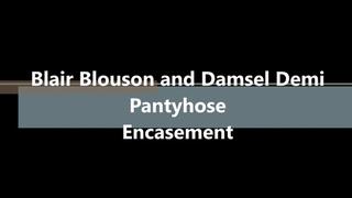 Blair Blouson and Damsel Demi Pantyhose Encasement