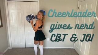 Popular Cheerleader Bullys Nerd into CBT