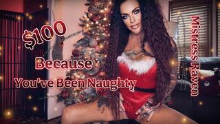 $100 BECAUSE YOU’VE BEEN NAUGHTY