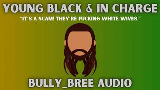 Young, Black & In Charge Audio