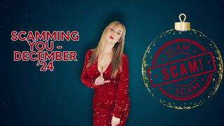Scamming you December 24