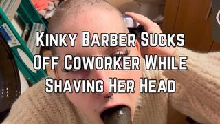 Kinky Barber Phoenix Bates Sucking Coworkers Dick While Shaving Her Head 4k HD- Barbershop Fetish - Head Shaving - Buzzcut Girl - Blowjob - Hair Cutting Fetish - Bald Women - POV
