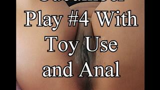 Corrine Solo #8 - Cucumber Play #4 With Toy Use and Anal