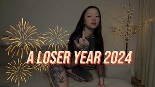 A Loser Year 2024