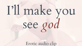I'll Make You See God