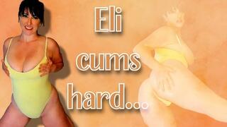 Eli Cums Harder than hard