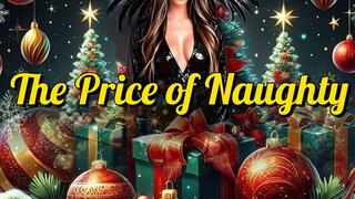 The Price of Naughty