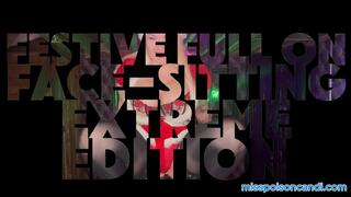 Festive Full On Face Sitting - Extreme Edition