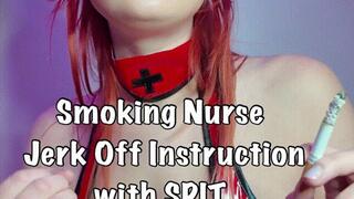 Smoking Nurse Jerk Off Instruction with SPIT