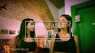 Samy and Alison double spy lethal interrogation