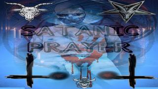 SATANIC PRAYER