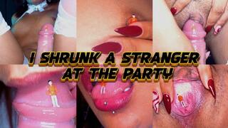 I shrunk a stranger at the party - Agatha