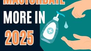 Masturbate More In 2025 By Dr Lovejoy