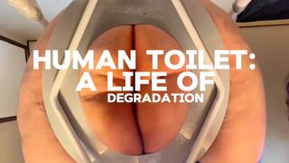 Human Toilet: A Life of DegradationBy Bella Blast