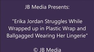 Erika Jordan Wrapped and Ballgagged in Lingerie - SD