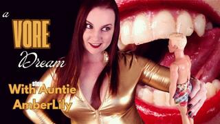 A VORE Dream With Step-Auntie AmberLily - MP4