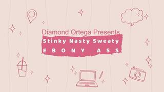 Stinky Nasty Sweaty EBONY ASS