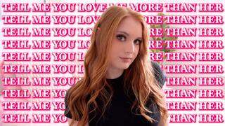 Tell Me You Love Me More Than Her