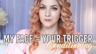 My Face = Your Trigger