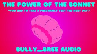 The Power of the Bonnet Audio