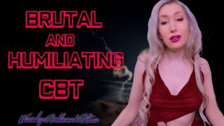 Brutal and Humiliating CBT