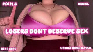 Losers Don’t Deserve Sex | Pixels Beta Safe Verbal Humiliation