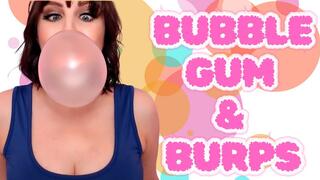 Bubble Gum & Burps