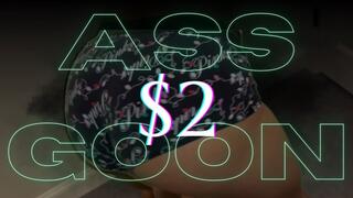 $2 Ass Goon