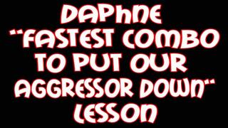 Daphne fastest combo to put your aggressor down lesson