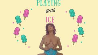 Playing with ice