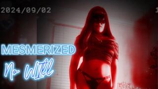 Mesmerized No Will
