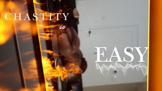 Chastity is Easy Mesmerize
