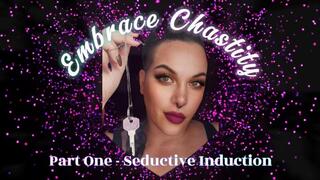 Embrace Chastity with Mistrexx Babalon - Part One Seductive Induction HD